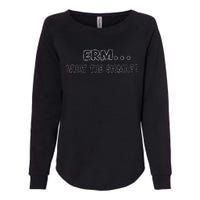 Erm What The Sigma Womens California Wash Sweatshirt