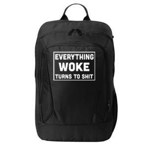 Everything Woke Turns To Shit City Backpack