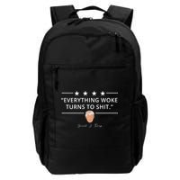 Everything Woke Turns To Shit Donald Trump Backpack
