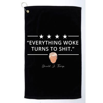 Everything Woke Turns To Shit Donald Trump Golf Towel