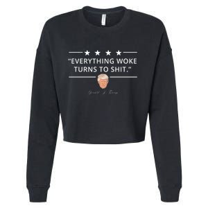 Everything Woke Turns To Shit Donald Trump Cropped Pullover Crew