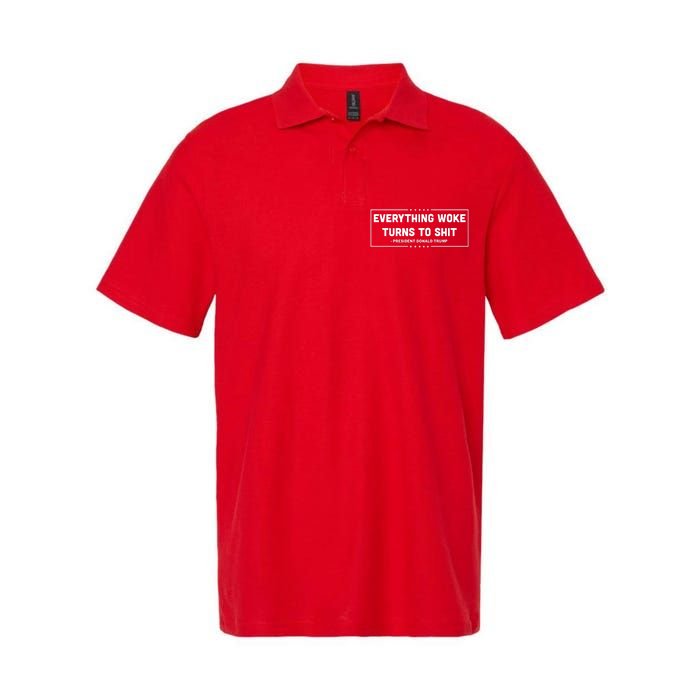 Everything Woke Turns To Shit Funny Trump Quote Softstyle Adult Sport Polo