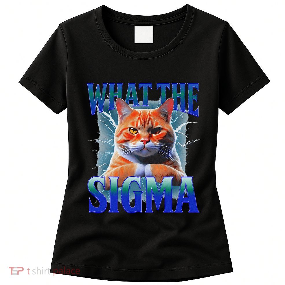 Erm What The Sigma Funny Cat Meme Weirdfor Gen Alpha Women's T-Shirt