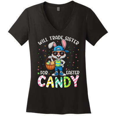 Easter Will Trade Sister For Candy  Women's V-Neck T-Shirt