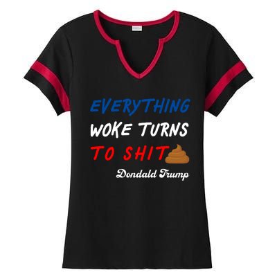 Everything Woke Turns To Shit Funny Poop Emoji Trump Quote Ladies Halftime Notch Neck Tee