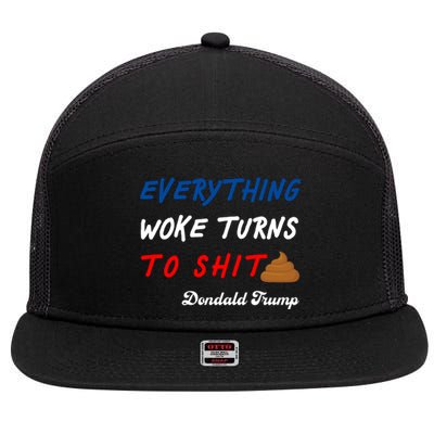 Everything Woke Turns To Shit Funny Poop Emoji Trump Quote 7 Panel Mesh Trucker Snapback Hat