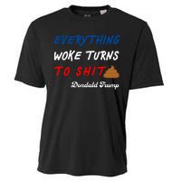 Everything Woke Turns To Shit Funny Poop Emoji Trump Quote Cooling Performance Crew T-Shirt