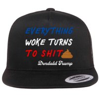 Everything Woke Turns To Shit Funny Poop Emoji Trump Quote Flat Bill Trucker Hat