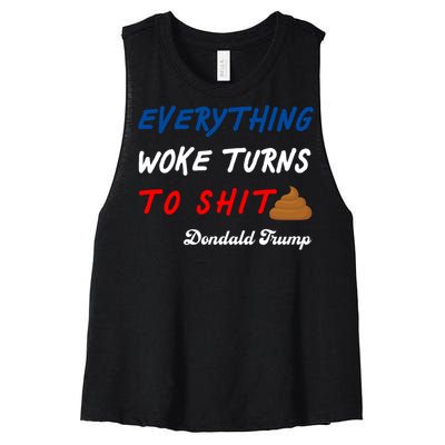 Everything Woke Turns To Shit Funny Poop Emoji Trump Quote Women's Racerback Cropped Tank