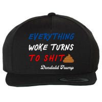 Everything Woke Turns To Shit Funny Poop Emoji Trump Quote Wool Snapback Cap