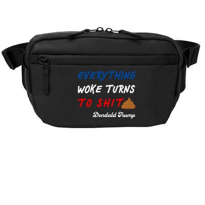 Everything Woke Turns To Shit Funny Poop Emoji Trump Quote Crossbody Pack