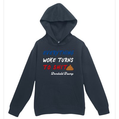 Everything Woke Turns To Shit Funny Poop Emoji Trump Quote Urban Pullover Hoodie