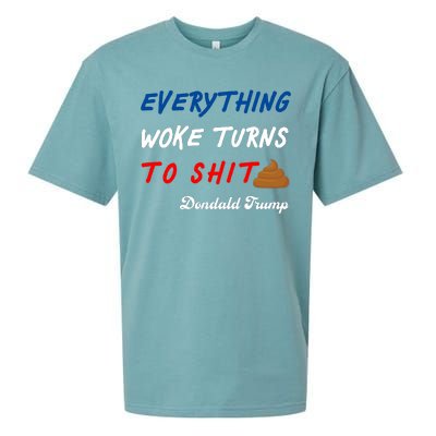 Everything Woke Turns To Shit Funny Poop Emoji Trump Quote Sueded Cloud Jersey T-Shirt