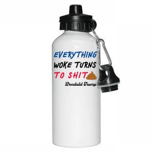 Everything Woke Turns To Shit Funny Poop Emoji Trump Quote Aluminum Water Bottle