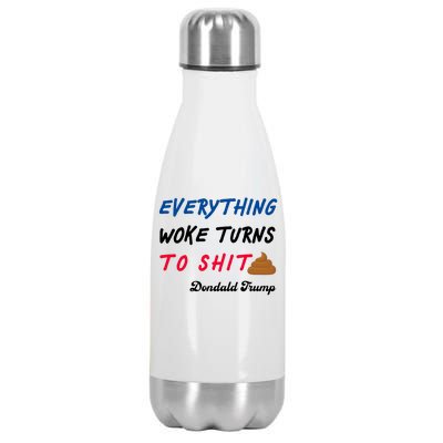 Everything Woke Turns To Shit Funny Poop Emoji Trump Quote Stainless Steel Insulated Water Bottle