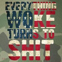Everything Woke Turns To Shit USA Flag Legacy Tie Dye Trucker Hat