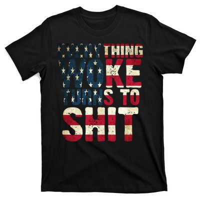 Everything Woke Turns To Shit USA Flag T-Shirt