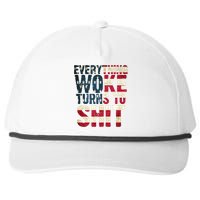 Everything Woke Turns To Shit USA Flag Snapback Five-Panel Rope Hat