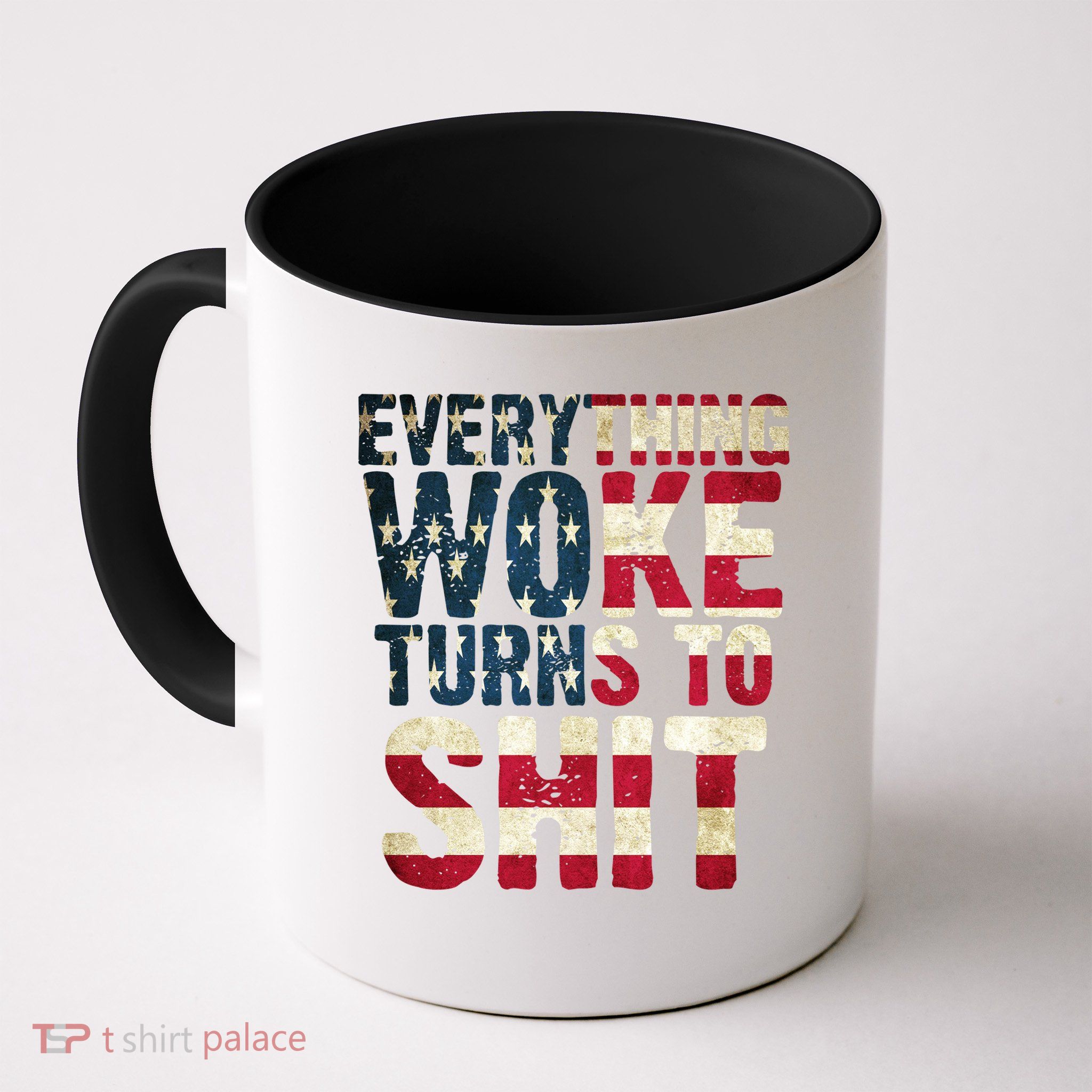 Everything Woke Turns To Shit USA Flag Mug