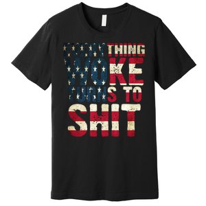 Everything Woke Turns To Shit USA Flag Premium T-Shirt