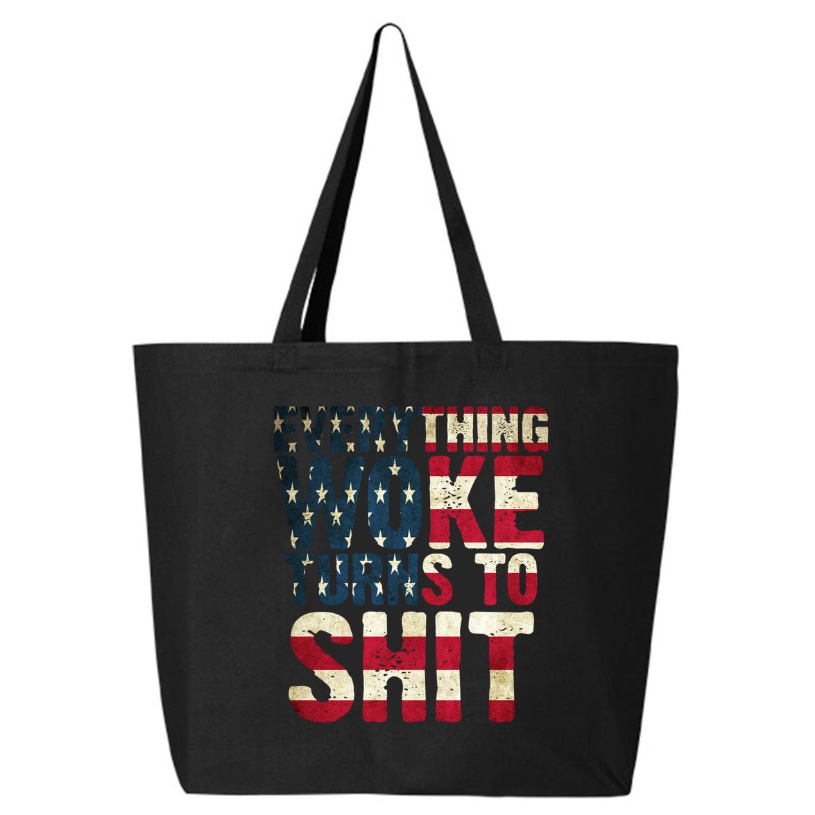 Everything Woke Turns To Shit USA Flag 25L Jumbo Tote