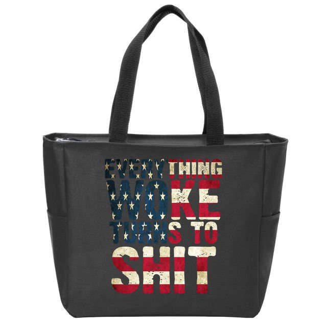 Everything Woke Turns To Shit USA Flag Zip Tote Bag