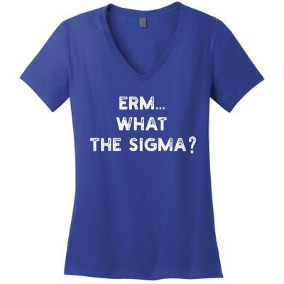 Erm What The Sigma Funny Meme Women's V-Neck T-Shirt