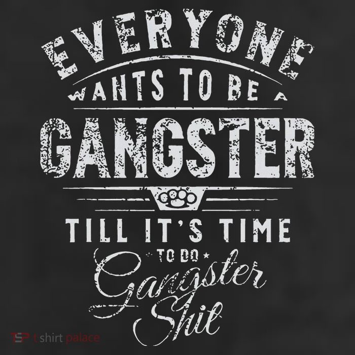 Everyone Wants To Be Gangster Till ItS Time 11oz C Handle Ceramic Mug
