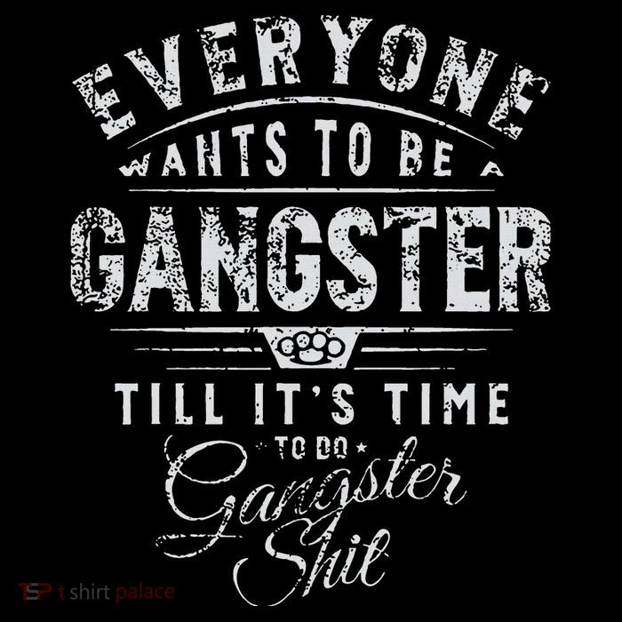 Everyone Wants To Be Gangster Till ItS Time Tall Sweatshirt