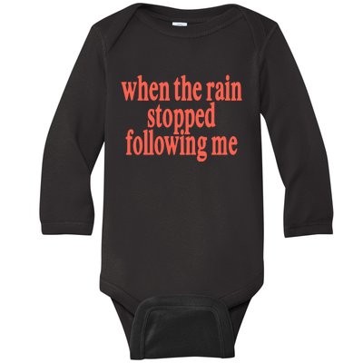 Eaj When The Rain Stopped Following Me Baby Long Sleeve Bodysuit