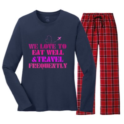 Eat Well Travel Frequently Women's Long Sleeve Flannel Pajama Set 