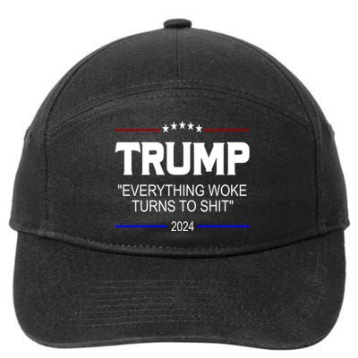 Everything Woke Turns To Shit Funny Trump 2024 President 7-Panel Snapback Hat