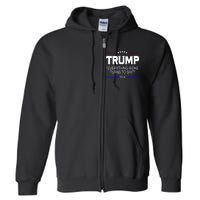 Everything Woke Turns To Shit Funny Trump 2024 President Full Zip Hoodie