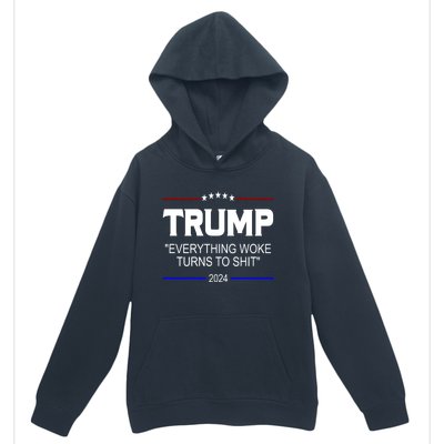 Everything Woke Turns To Shit Funny Trump 2024 President Urban Pullover Hoodie