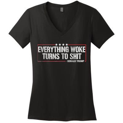 Everything Woke Turns To Shit Donald Trump Funny Political Meme Shirt Political Women's V-Neck T-Shirt