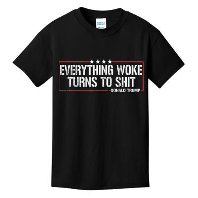 Everything Woke Turns To Shit Donald Trump Funny Political Meme Shirt Political Kids T-Shirt