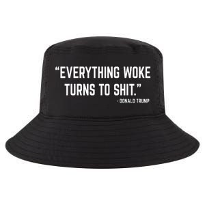 Everything Woke Turns To Shit Donald Trump Cool Comfort Performance Bucket Hat