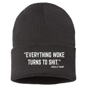 Everything Woke Turns To Shit Donald Trump Sustainable Knit Beanie