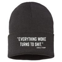 Everything Woke Turns To Shit Donald Trump Sustainable Knit Beanie