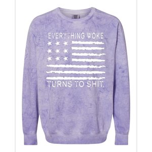 Everything Woke Turns To Shit American Flag Colorblast Crewneck Sweatshirt