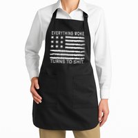 Everything Woke Turns To Shit American Flag Apron