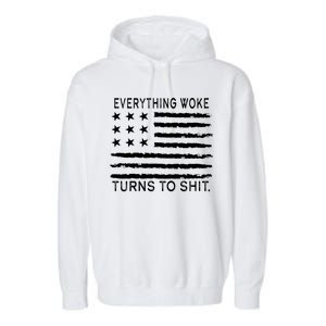 Everything Woke Turns To Shit American Flag Garment-Dyed Fleece Hoodie