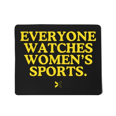 Everyone Watches Women’S Sports Mousepad