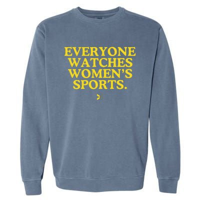 Everyone Watches Women’S Sports Garment-Dyed Sweatshirt