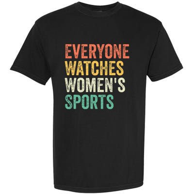 Everyone Watches Women Sports Garment-Dyed Heavyweight T-Shirt