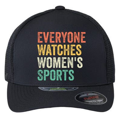 Everyone Watches Women Sports Flexfit Unipanel Trucker Cap