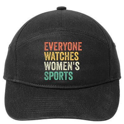 Everyone Watches Women Sports 7-Panel Snapback Hat