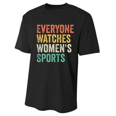 Everyone Watches Women Sports Performance Sprint T-Shirt