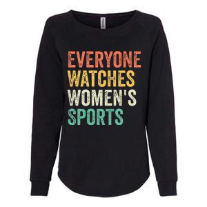 Everyone Watches Women Sports Womens California Wash Sweatshirt