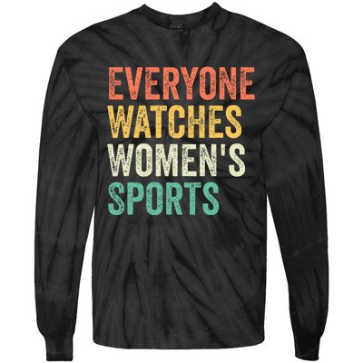 Everyone Watches Women Sports Tie-Dye Long Sleeve Shirt